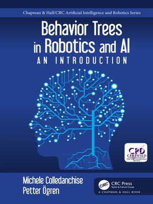 cover image of Behavior Trees in Robotics and AI